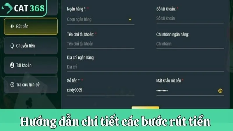 Hướng dẫn chi tiết các bước rút tiền Cat368
